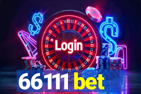 66111 bet